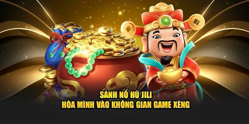Các thuật ngữ trong Jili nổ hũ